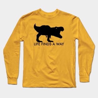 Life Finds A Way Long Sleeve T-Shirt